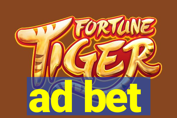 ad bet